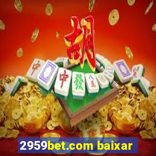 2959bet.com baixar